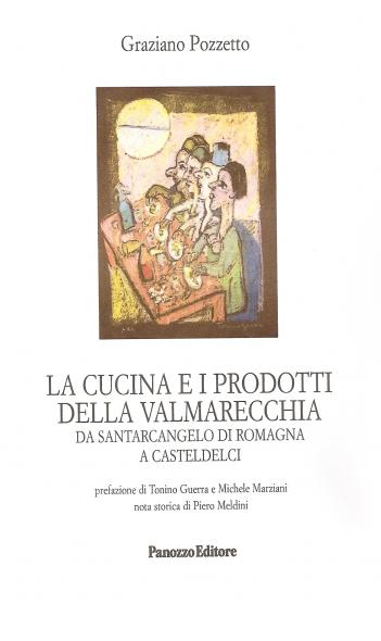 LA CUCINA E I PRODOTTI DELLA VALMARECCHIA